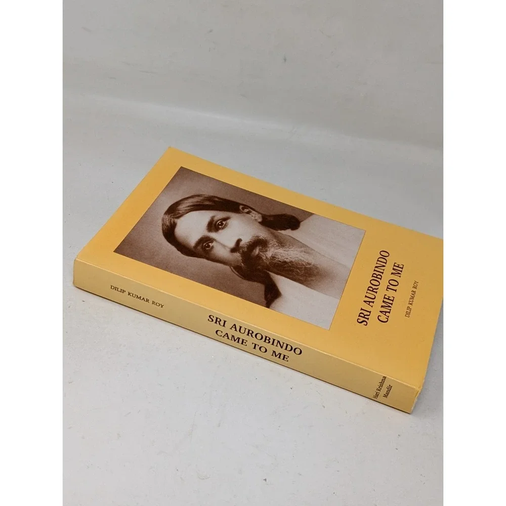Dilip Kumar Roy by Sri Aurobindo Came To Me 5th ed Mysticism Yogi Philosophy VTG